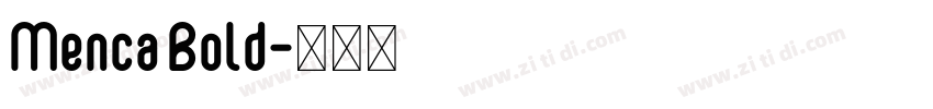 Menca Bold字体转换